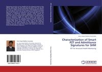 Produktbild: Characterization of Smart PZT and Admittance Signatures for SHM