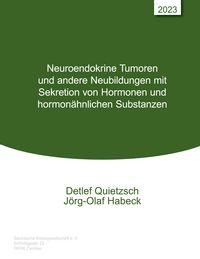 Produktbild: Neuroendokrine Tumoren und andere Neubildungen mit Sekretion von Hormonen und hormon&auml;hnlichen Substanzen