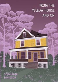 Produktbild: From the Yellow House and On
