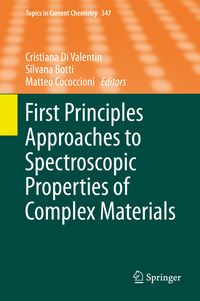 Produktbild: First Principles Approaches to Spectroscopic Properties of Complex Materials