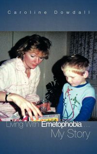Produktbild: Living with Emetophobia....My Story