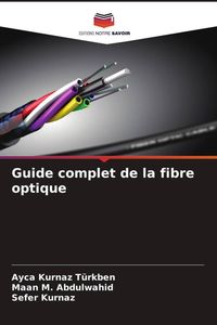 Produktbild: Guide complet de la fibre optique