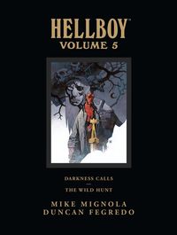 Produktbild: Hellboy Library Edition Volume 5: Darkness Calls and The Wild Hunt