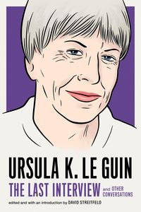 Produktbild: Ursula Le Guin: The Last Interview