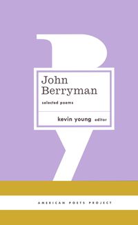 Produktbild: John Berryman: Selected Poems: (American Poets Project #11)