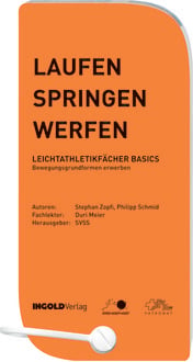Produktbild: Laufen - Springen - Werfen: Leichtathletikf&auml;cher Basics