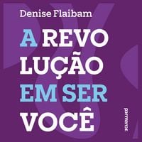Produktbild: A revolu&ccedil;&atilde;o em ser voc&ecirc;