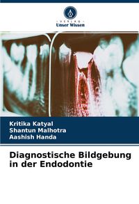 Produktbild: Diagnostische Bildgebung in der Endodontie