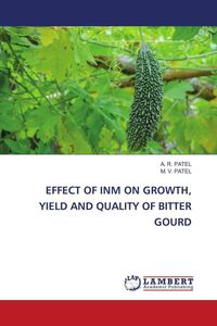 Produktbild: Effect Of Inm On Growth, Yield and Quality Of Bitter Gourd