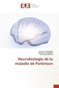 Produktbild: Neurobiologie de la maladie de Parkinson