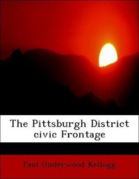 Produktbild: Kellogg, P: Pittsburgh District civic Frontage
