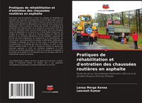 Produktbild: Pratiques de r&eacute;habilitation et d'entretien des chauss&eacute;es routi&egrave;res en asphalte