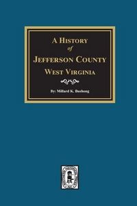 Produktbild: A History of Jefferson County, West Virginia