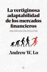 Produktbild: La Vertiginosa Adaptabilidad de Los Mercados Financieros