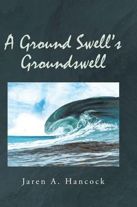 Produktbild: A Ground Swell's Groundswell