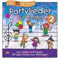 Bild vom Artikel Die 30 besten Partylieder für Kinder 2 vom Autor Karsten Glück, Simone Sommerland & Die Kita-Frösche