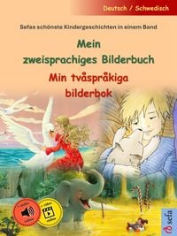 Produktbild: Mein zweisprachiges Bilderbuch - Min tv&aring;spr&aring;kiga bilderbok (Deutsch / Schwedisch)