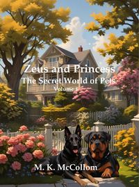 Produktbild: Zeus and Princess' Secret World of Pets Volume 1