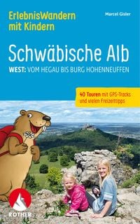 Produktbild: ROTHER Wanderbuch ErlebnisWandern mit Kindern Schw&auml;bische Alb West:
