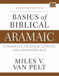 Produktbild: Basics of Biblical Aramaic, Second Edition