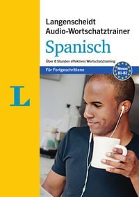 Produktbild: Langenscheidt Audio-Wortschatztrainer Spanisch für Fortgeschrittene - für Fortgeschrittene