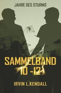 Produktbild: Jahre des Sturms: Sammelband 10-12