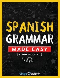 Produktbild: Spanish Grammar Made Easy