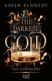 The Darkest Gold - Die Gefangene von Raven Kennedy
