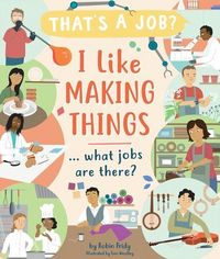 Produktbild: I Like Making Things ... What Jobs Are There?