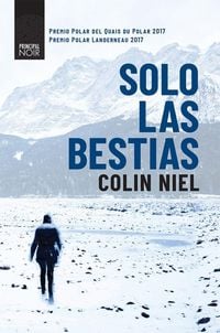 Bild vom Artikel Solo Las Bestias vom Autor Colin Niel