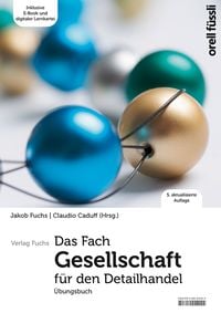 Produktbild: Das Fach Gesellschaft f&uuml;r den Detailhandel &ndash; &Uuml;bungsbuch