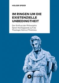 Produktbild: Im Ringen um die existenzielle Unbedingtheit