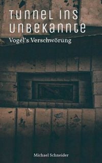 Produktbild: Tunnel ins Unbekannte