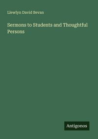 Produktbild: Sermons to Students and Thoughtful Persons