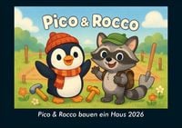 Produktbild: Pico & Rocco bauen ein Haus 2026 Fotokalender DIN A5