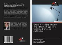 Produktbild: Grafici di controllo affidabili di tipo Shewhart-type per la variabilit&agrave; di processo multivariata