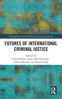 Produktbild: Futures of International Criminal Justice