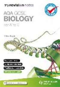 Produktbild: My Revision Notes: AQA GCSE Biology (for A* to C)