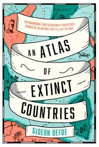 Produktbild: An Atlas of Extinct Countries