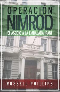 Produktbild: Operacion Nimrod: el asedio a la embajada irani