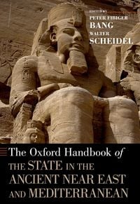 Produktbild: The Oxford Handbook of the State in the Ancient Near East and Mediterranean