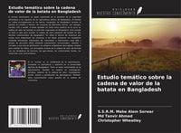 Produktbild: Estudio tem&aacute;tico sobre la cadena de valor de la batata en Bangladesh