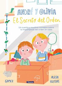 Produktbild: El secreto del orden : un cuento y muchos consejos sobre la importancia del orden en casa