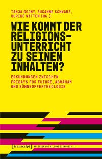 Produktbild: Wie kommt der Religionsunterricht zu seinen Inhalten?