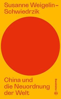 Produktbild: China und die Neuordnung der Welt