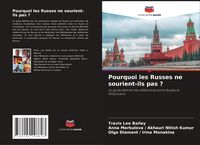 Produktbild: Pourquoi les Russes ne sourient-ils pas ?