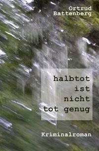 Produktbild: Halbtot ist nicht tot genug