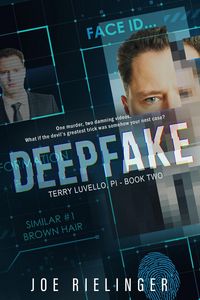 Produktbild: Deepfake (Terry Luvello, #2)