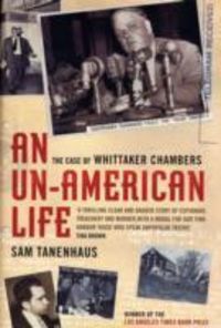 Produktbild: Un-american Life, An: the Case of Whittaker Chambers