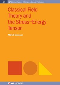 Produktbild: Classical Field Theory and the Stress-Energy Tensor